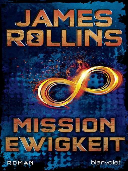 Title details for Mission Ewigkeit by James Rollins - Available